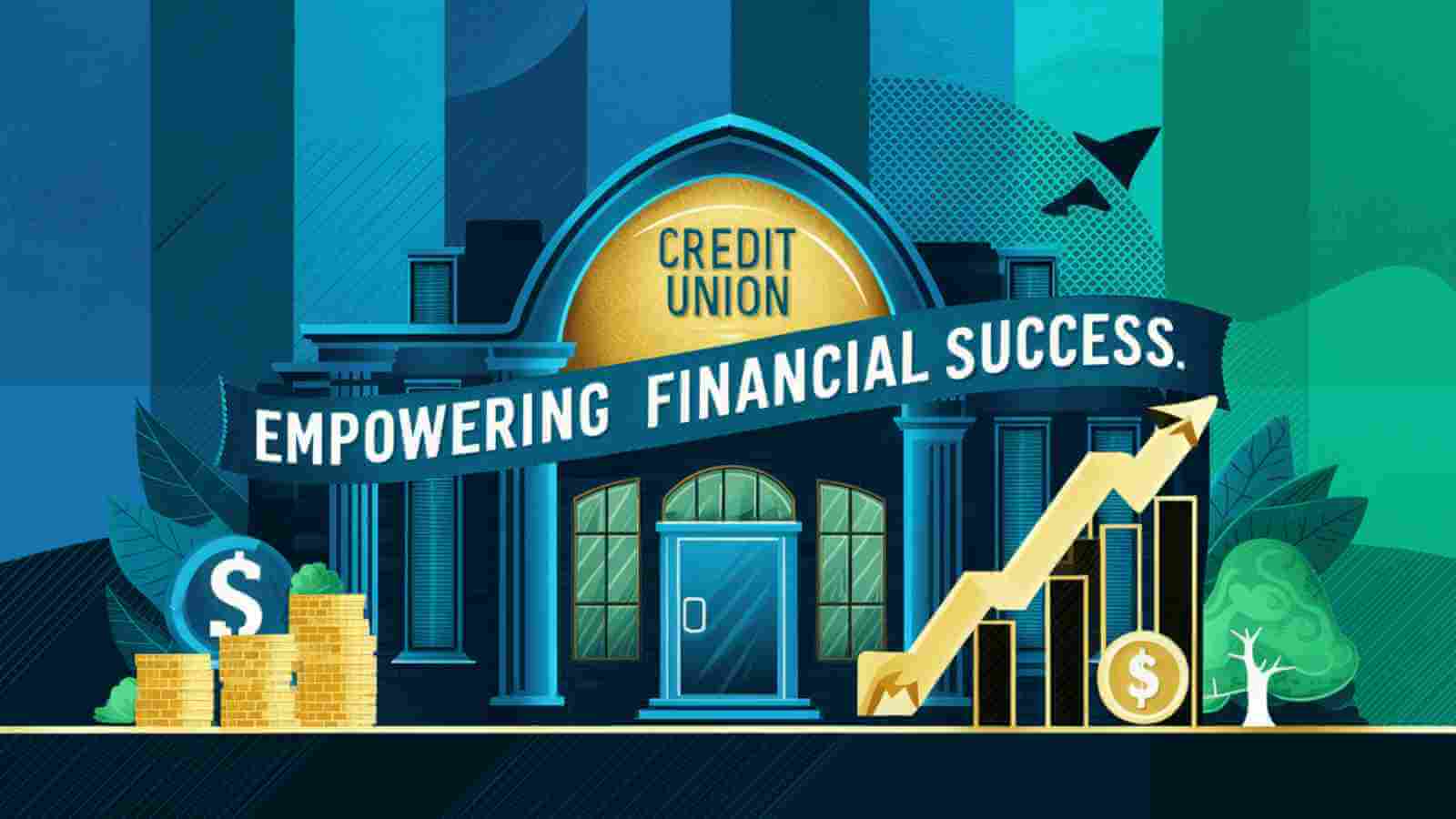 Empowering Financial Success: The Role of Credit Unions in Today's Economy