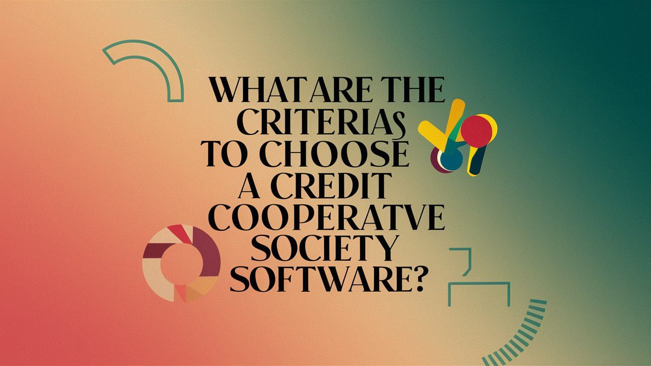 What Is The Importance Of Credit Cooperative Software?